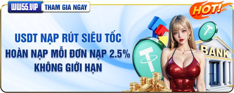 Hoàn tiền nạp rút siêu tốc qua USDT