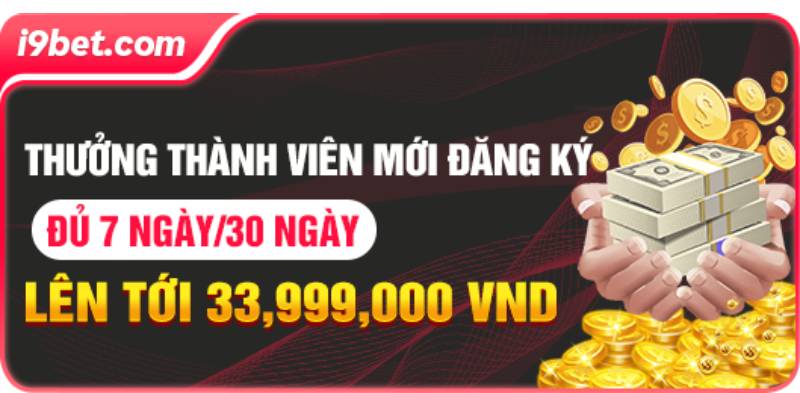 Khuyến Mãi I9bet - Bí Quyết Săn Ưu Đãi Thực Chiến Cho Dân Cá Cược 5 Săn ưu đãi hội viên mới để tự tin ngồi vào bàn