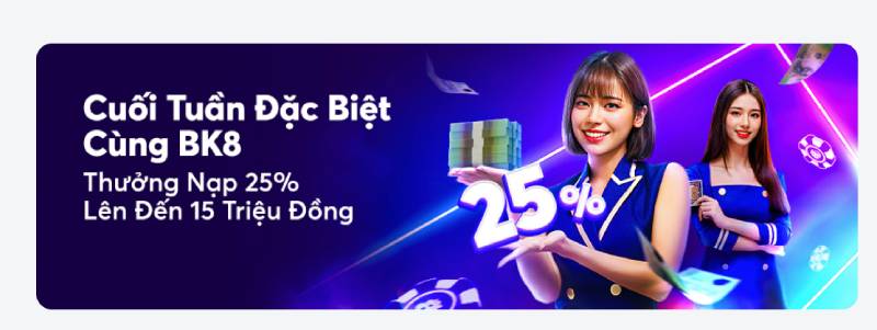 Khuyến Mãi Bk8 - Cơ Hội Nhận Thưởng Lớn Cho Bet Thủ 4 Thưởng nạp hàng ngày, hàng tuần