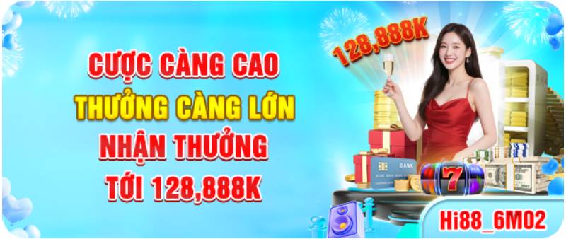 Khuyến Mãi Hi88 – Săn Thưởng Lớn Với Nhiều Chương Trình Hấp Dẫn 4 Ưu đãi tri ân – Càng gắn bó càng nhận nhiều thưởng
